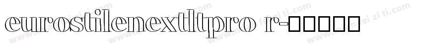 eurostilenextltpro r字体转换